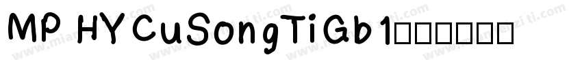 MP HYCuSongTiGb1字体转换